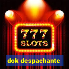 dok despachante